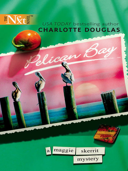 Title details for Pelican Bay by Charlotte Douglas - Available